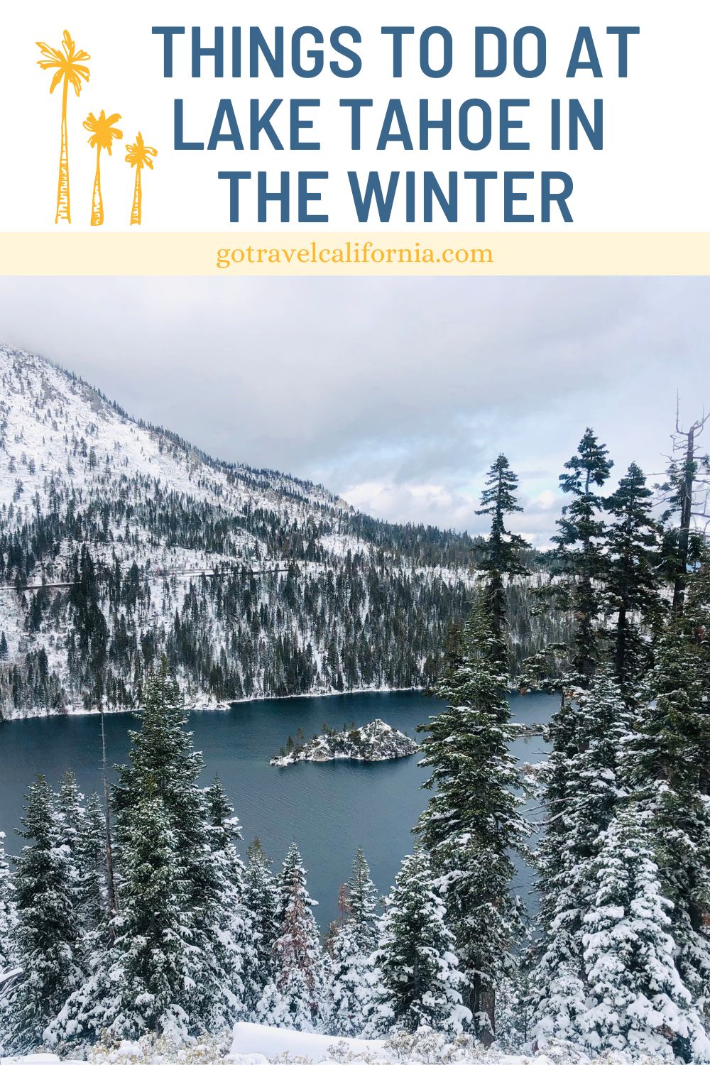 Lake Tahoe with snow