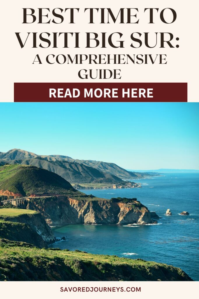 Best Time to Visit Big Sur: A Comprehensive Guide - Go Travel California